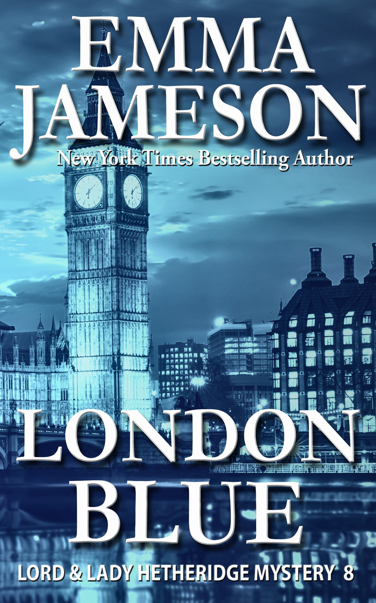 London Blue (Lord & Lady Hetheridge Book Eight)