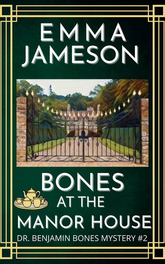Bones at the Manor House (Book #2: Dr. Bones Mysteries)
