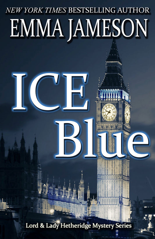 Ice Blue (Lord & Lady Hetheridge Mysteries Book #1)